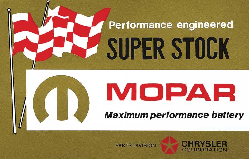 batteridekal, Mopar Super Stock