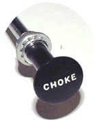 chokewire, tidiga modellen, "CHOKE"